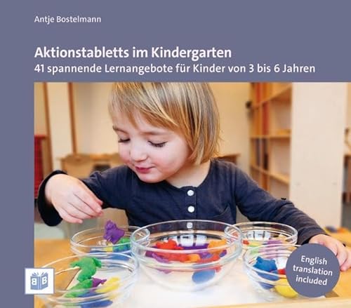 Aktionstabletts im Kindergarten: 41 spannende Lernangebote für Kinder von 3 bis 6 Jahren von Bananenblau UG